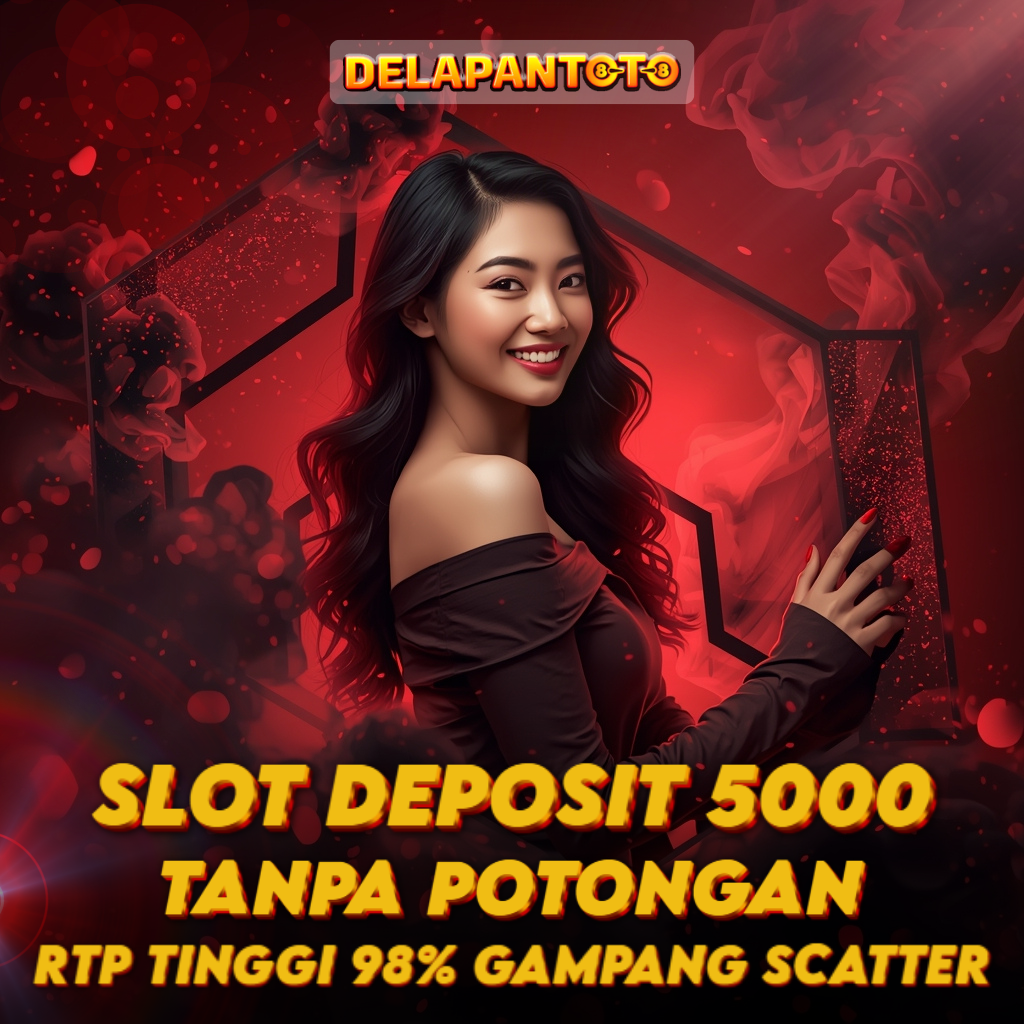 Link Slot Deposit 5000 Tanpa Potongan Dengan RTP Tinggi 98% Gampang Pecah Scatter image 1